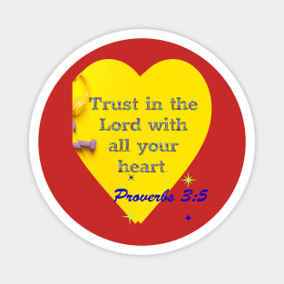 Bible on T-shirt Trust in the Lord with all your heart. Magnet